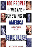 100 People Who Are Screwing Up America